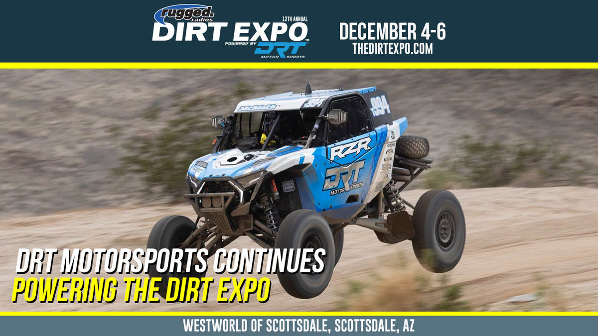 DRT Motorsports Continues Its Incredible Growth and Returns as the Official Powered By Sponsor of THE DIRT EXPO Scottsdale!