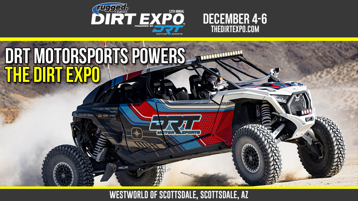 DRT Motorsports Continues Its Incredible Growth and Returns as the Official Powered By Sponsor of THE DIRT EXPO Scottsdale!